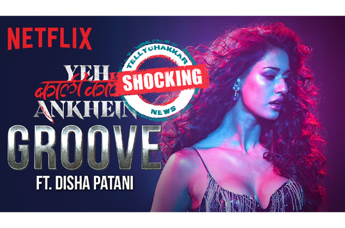 Shocking! Fans are not happy with the new version of Yeh Kaali Kaali Aankhen featuring Disha Patani, Fans says ‘another classic 