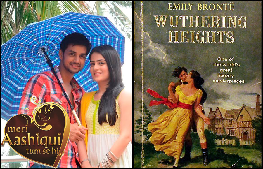 Meri Aashiqui Tum Se Hi is another show which is based loosely based Wuthering Heights by Emily Bronte.