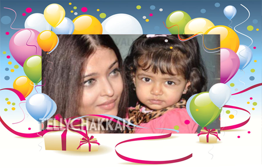 Happy Birthday Aaradhya!