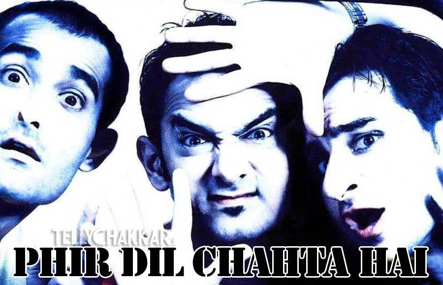 Phir Dil Chahta Hai