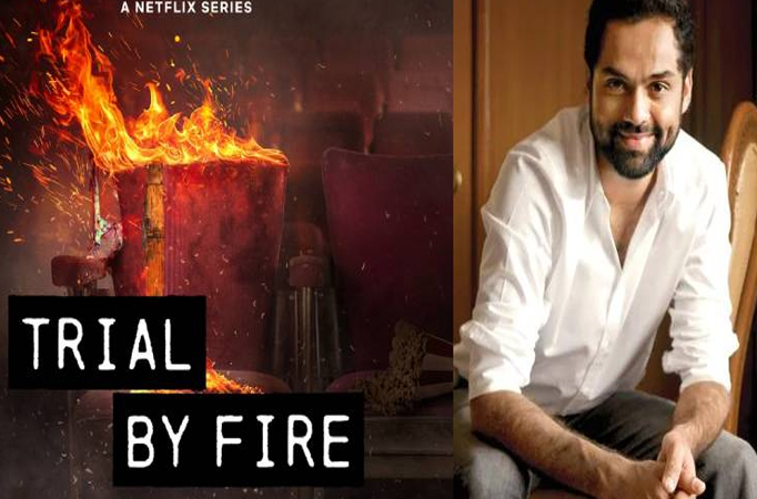 Trial By Fire trailer! This real life based story promises string performances and never seen before side Abhay Deol 