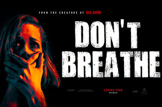 Don't Breathe