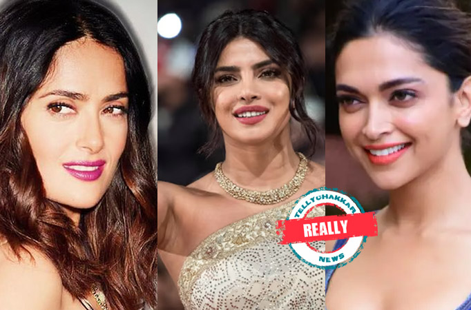 Really! Is Salma Hayek hinting at an upcoming project with Priyanka Chopra and Deepika Padukone by following them both on Instag