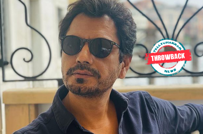 Throwback! Sacred Games fame Nawazuddin Siddiqui made a shocking revelation, Scroll down to know more