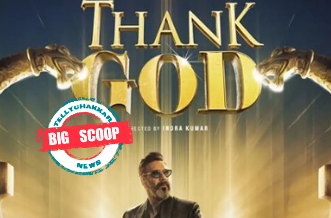 Big Scoop! New Diwali trailer of ‘Thank God’ to be launched on This Date, Deets Inside