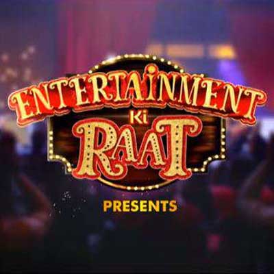 Entertainment ki raat