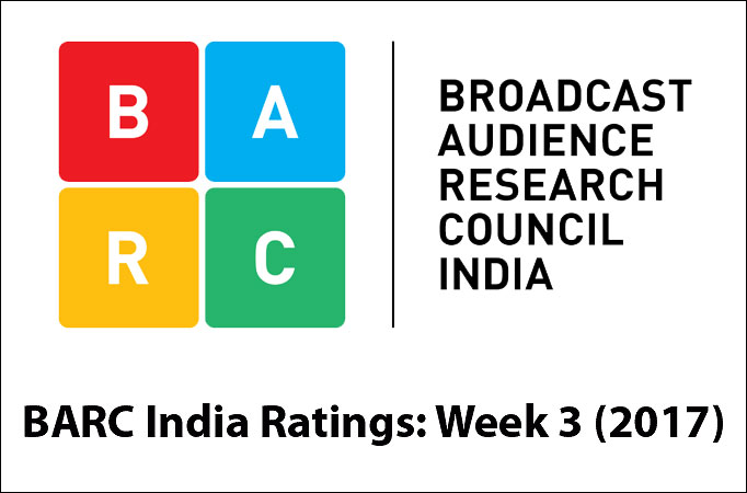 BARC India Ratings: Week 3 (2017)