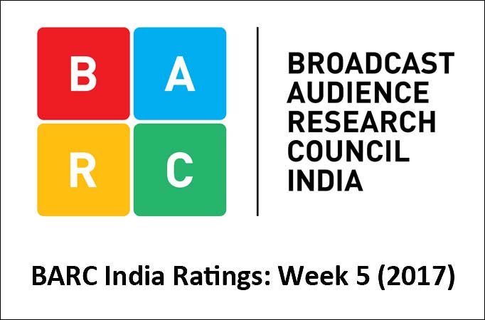 BARC India Ratings: Week 5 (2017)