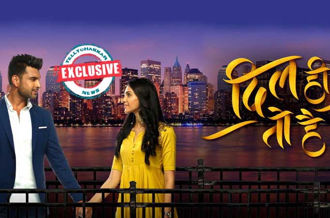 YAY! Dil Hi Toh Hai season 2 will air ‘TRI-WEEKLY’