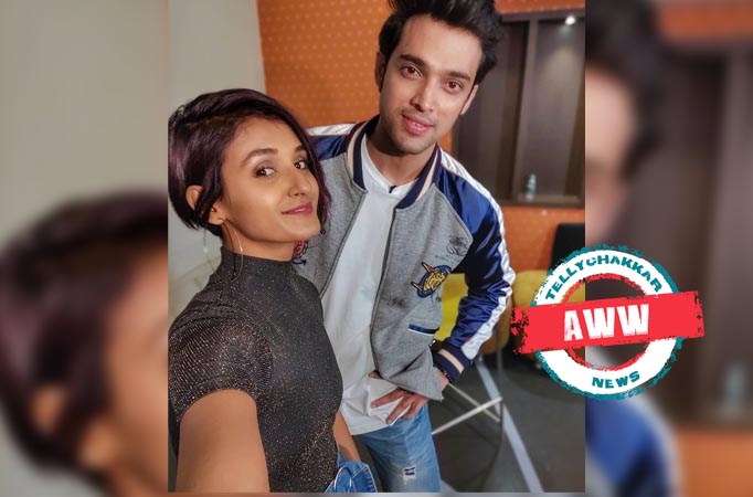 Parth Samthaan PROVES to be a DOTING FRIEND; supports Shakti Mohan