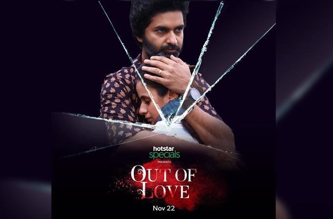 Hotstar Specials presents Out of Love – a show that unfolds the dark reality of infidelity