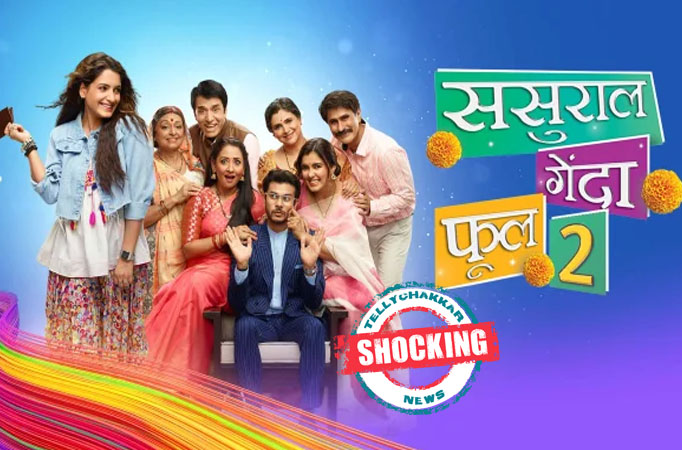 Shocking! Sasural Genda Phool 2 to bid adieu to the audience on this date