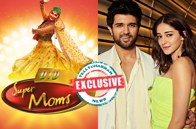 Dance India Dance Super Moms: Exclusive! Ananya Panday and Vijay Deverakonda to grace the show to promote their upcoming movie L