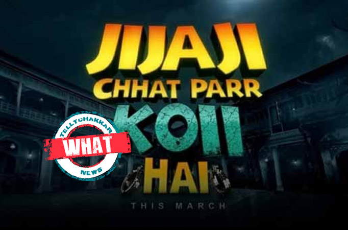 Jijaji Chhat Par Koi Hai