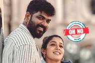 OH NO! Controversy arises over Nayanthara and Vignesh Shivan’s surrogate twins; Government says they kept the law and blames the