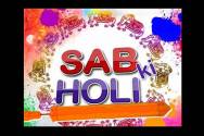 SAB Ki Holi