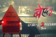 Fan excitement running high as launch of Beyhadh 2 nears