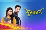 Star Bharat’s Muskaan to go off-air