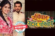 INTERESTING! What happens when Ddlj's Raj meets K2H2's Anjali on the sets of Ravivaar with Star Parivaar