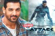 Exclusive! "Movie Attack is relevant and for today's time" John Abraham on his upcoming movie Attack