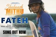 'Fateh' embodies the spirit of 'Shabaash Mithu'
